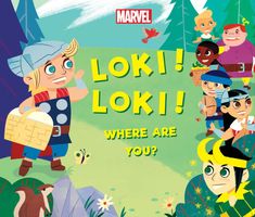 Loki! Loki! Where Are You?