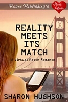 Reality Meets Its Match