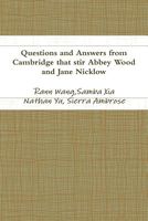 Questions and Answers from Cambridge That Stir Abbey Wood and Jane Nicklow