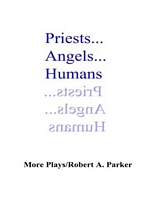 Priests... Angels... Humans