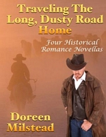 Traveling the Long, Dusty Road Home