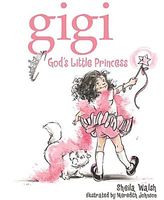 Gigi, God's Little Princess