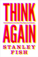 Stanley Fish's Latest Book