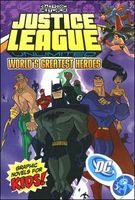 Justice League Unlimited: World's Greatest Heroes - Volume 2