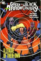 Green Arrow/Black Canary Vol. 3: A League of Their Own