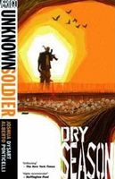 Unknown Soldier Vol. 3: Dry Season