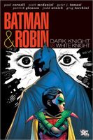 Batman & Robin: Dark Knight, White Knight