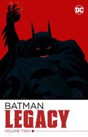 Batman: Legacy Vol. 2