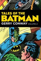 Tales of the Batman: Gerry Conway, Volume 2