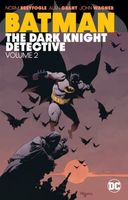 Batman The Dark Knight Detective Vol. 2