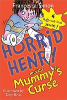 Horrid Henry and the Mummy's Curse