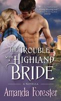 The Trouble with a Highland Bride