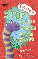 Stop! There's A Snake in your Suitcase