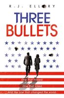 Three Bullets