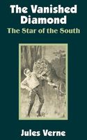 The Vanished Diamond: The Southern Star