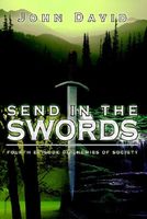 Send in the Swords