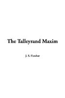 The Talleyrand Maxim