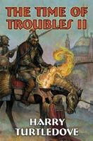 Time of Troubles II