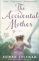 The Accidental Mother