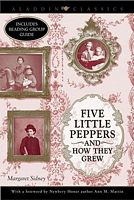 Five Little Peppers And How They Grew