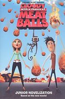 Cloudy with a Chance of Meatballs: Junior Novelization