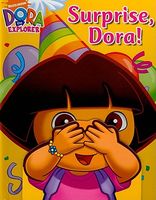 Surprise, Dora!