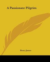 A Passionate Pilgrim