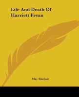 Life and Death of Harriett Frean