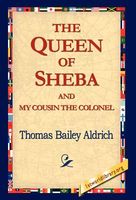 The Queen of Sheba and My Cousin the Colonel