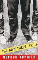 The Juvie Three