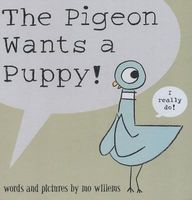 The Pigeon Wants a Puppy!