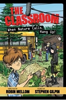 The Classroom When Nature Calls, Hang Up!