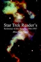 Star Trek Reader's Reference to the Novels: 1986-1987