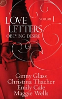 Love Letters 1: Obeying Desire