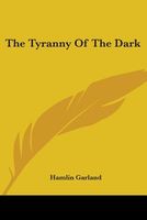 The Tyranny of the Dark