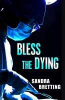 Bless the Dying