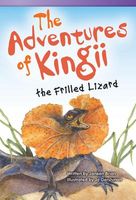 The Adventures of Kingii the Frilled Lizard