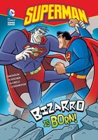 Bizarro Is Born!