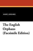 The English Orphans; Or, a Home in the New World