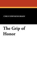 The Grip Of Honor