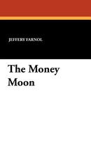 The Money Moon