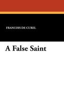 A False Saint