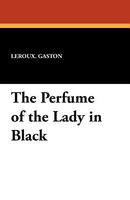 The Perfume of the Lady in Black