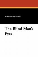 The Blind Man's Eyes