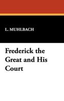 Frederick The Great And His Court