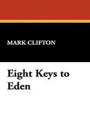 Eight Keys To Eden