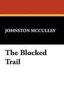 The Blocked Trail