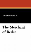 The Merchant Of Berlin