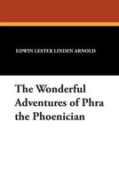 The Wonderful Adventures of Phra the Phoenician