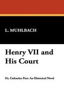 Henry Vii And His Court